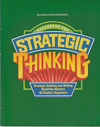 Resources for Strategic Thinking: Reading and Writing Blackline Masters and 40 Graphic Organizers