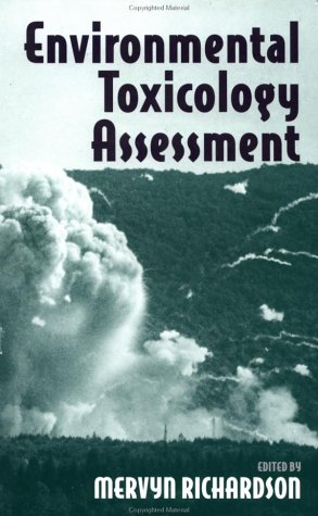 Environmental Toxicology Assessment Environmental Toxicology Assessment