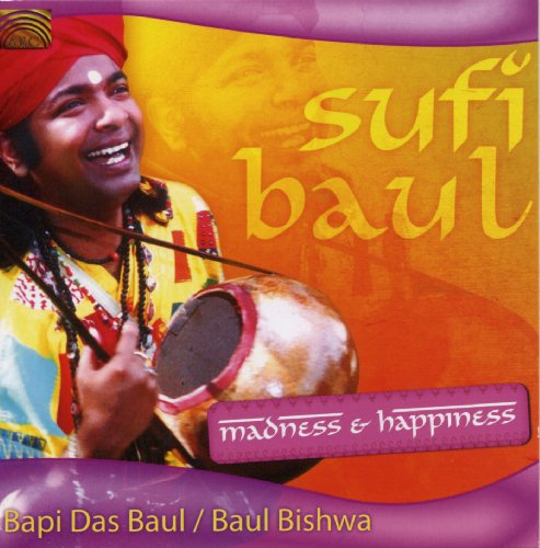 Sufi baul: madness and happiness