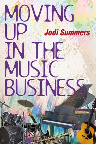Moving Up in the Music Business livre marketing musical developpement