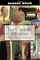 Fiery Spirits & Voices: Canadian Writers of African Descent 0006485219 Book Cover