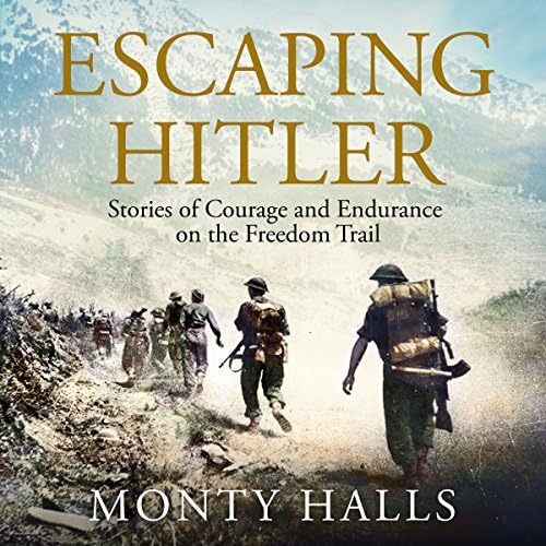 Escaping Hitler - Monty Halls