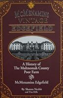 McMenamins Vintage Edgefield: A History of The Multnomah County Poor Farm B002IAR8WI Book Cover