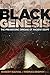 Black Genesis: The Prehistoric Origins of Ancient Egypt