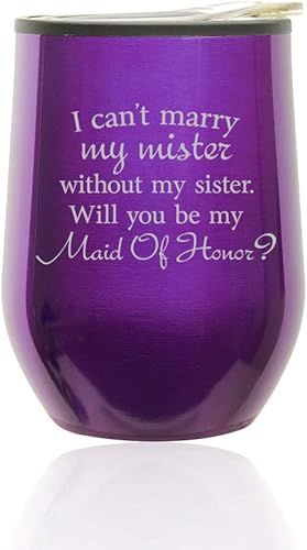 Miniatura 2 de Vaso de vino sin tallo para café, taza de viaje con tapa con la frase "I Can't Marry My Mister Without My Sister Will You Be My Maid Of Honor