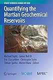 Quantifying the Martian Geochemical Reservoirs (Space Sciences Series of ISSI, 44)