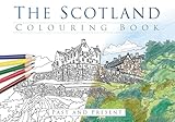 The Scotland Colouring Book: Past and Present