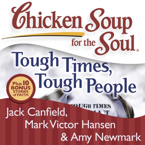Chicken Soup for the Soul 20th Anniversary Edition All Your Favorite Original Stories Plus 20