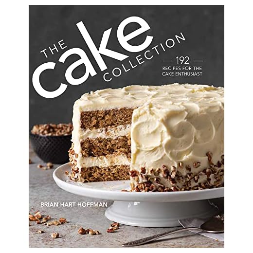 The Cake Collection: Over 100 Recipes for the Baking Enthusiast (The Bake Feed)