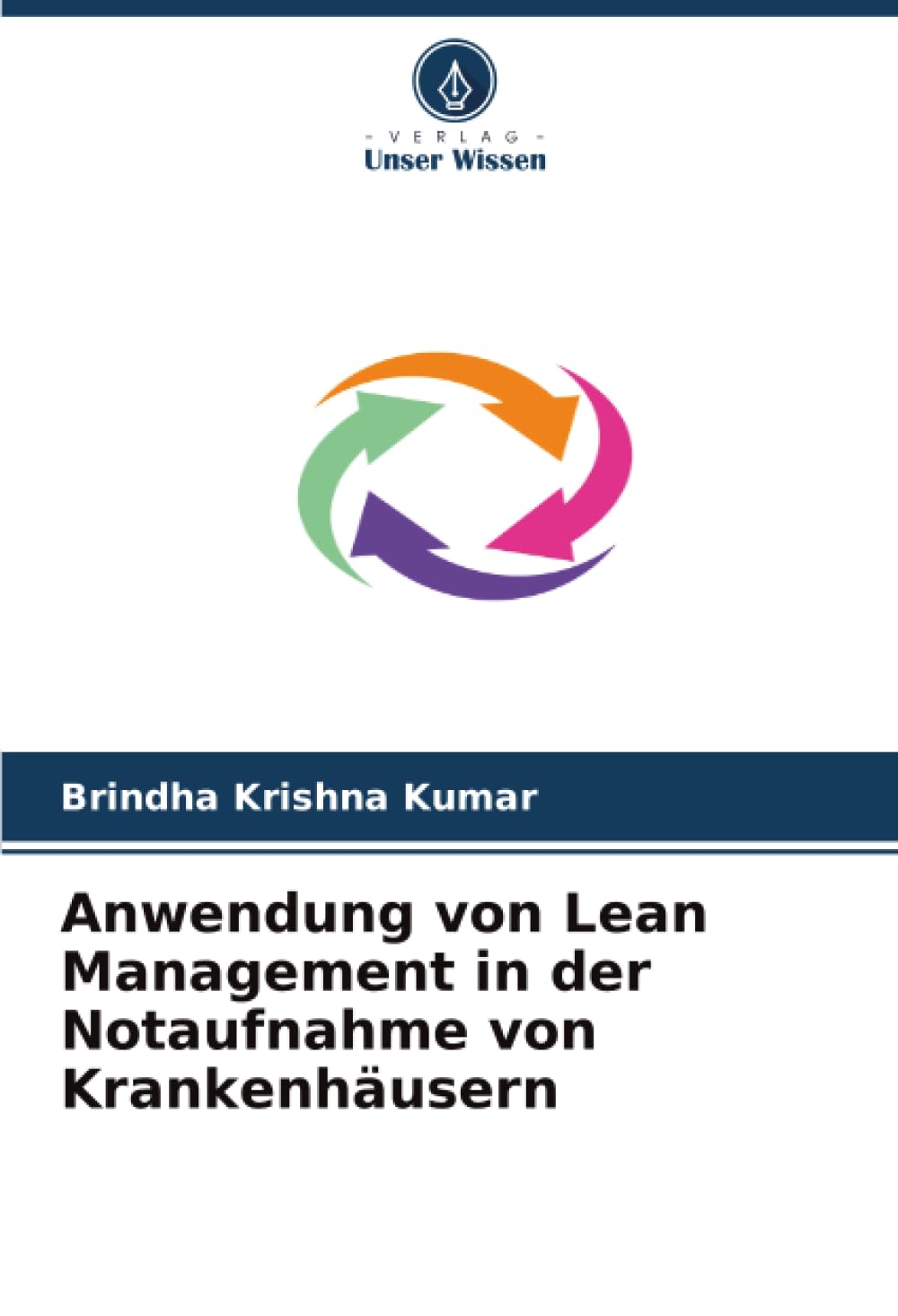 Anwendung von Lean Management in der Notaufnahme von Krankenhäusern