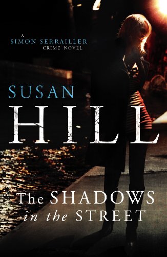 The Shadows in the Street: Simon Serrailler Book 5