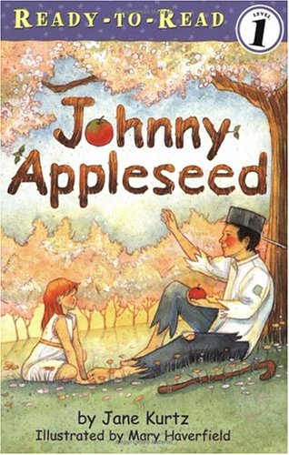 Johnny Appleseed (Ready-to-Read. Level 1)