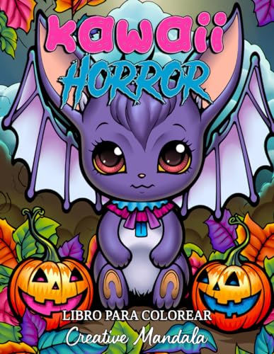 Kawaii horror libro de colorear para adultos: Personajes lindos, escenas espeluznantes, monstruos adorables y mucho más Kawaii horror libro de colorear para adultos: Personajes lindos, escenas espeluznantes, monstruos adorables y mucho más