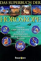 Das Superbuch der Horoskope. 3809410160 Book Cover