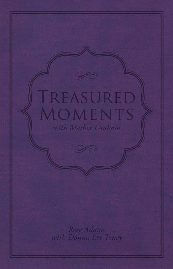 Buy Treasured Moments with Mother Graham — BookShops.in