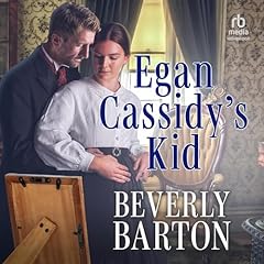 Egan Cassidy's Kid Audiolibro Por Beverly Barton arte de portada
