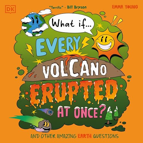 What If... Every Volcano Erupted at Once? cover art