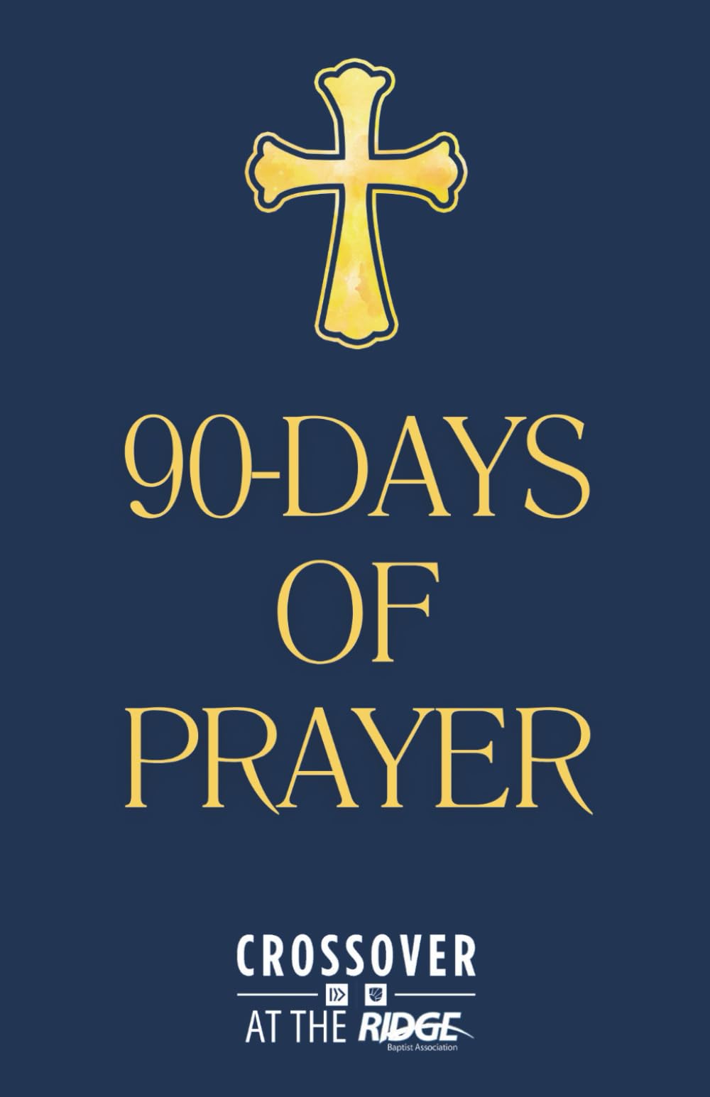 90-Days of Prayer: Crossover at the Ridge