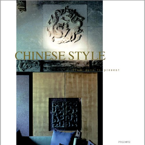 Chinese Style From Past to Present : Inspirez votre décoration intérieure