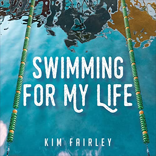 Swimming for My Life by Kim Fairley episode artwork