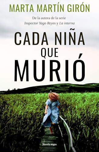 CADA NIÑA QUE MURIÓ: Una novela negra que no podrás dejar de leer