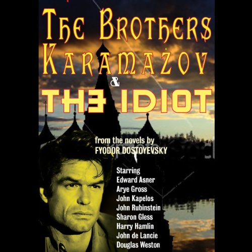 The Brothers Karamazov & The Idiot (Dramatized) (Audible