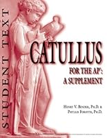 Catullus for the AP: A Supplement (Student Text) 0865165750 Book Cover