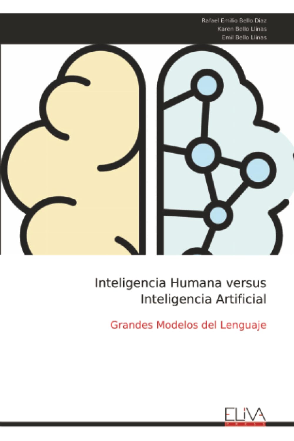 Inteligencia Humana versus Inteligencia Artificial: Grandes Modelos del Lenguaje