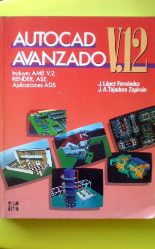 AutoCAD Avanzado Version 12 (Spanish Edition)