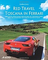 Red Travel: Toscana in Ferrari 8890478004 Book Cover