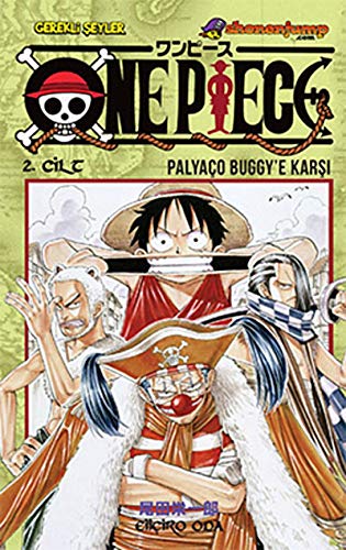 ONE PIECE 2 PALYAÇO BUGGY'E KARŞI: Palyaço Buggy’e Karşı