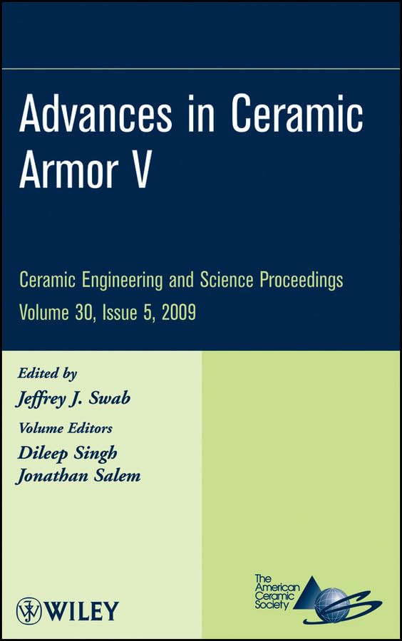 Buy ADVANCES IN CERAMIC ARMOR V CESP V30 ISSUE 5: 509 (Ceramic Engineering and Science Proceedings, 509) — BookShops.in