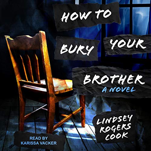 How to Bury Your Brother by Lindsey Rogers Cook episode artwork
