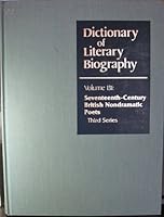 Dictionary of Literary Biography, Vol. 131: Seventeenth-Century British Nondramatic Poets, 3rd Series 0810353903 Book Cover