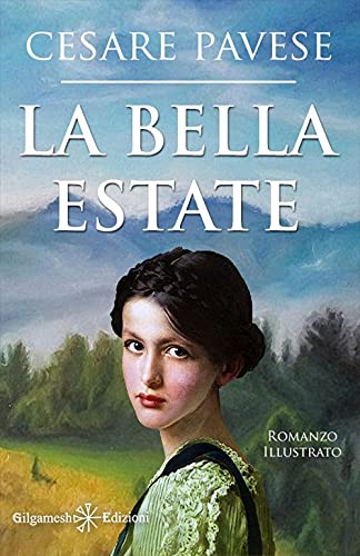 La bella estate: Un capolavoro tra i libri da leggere assolutamente nella vit