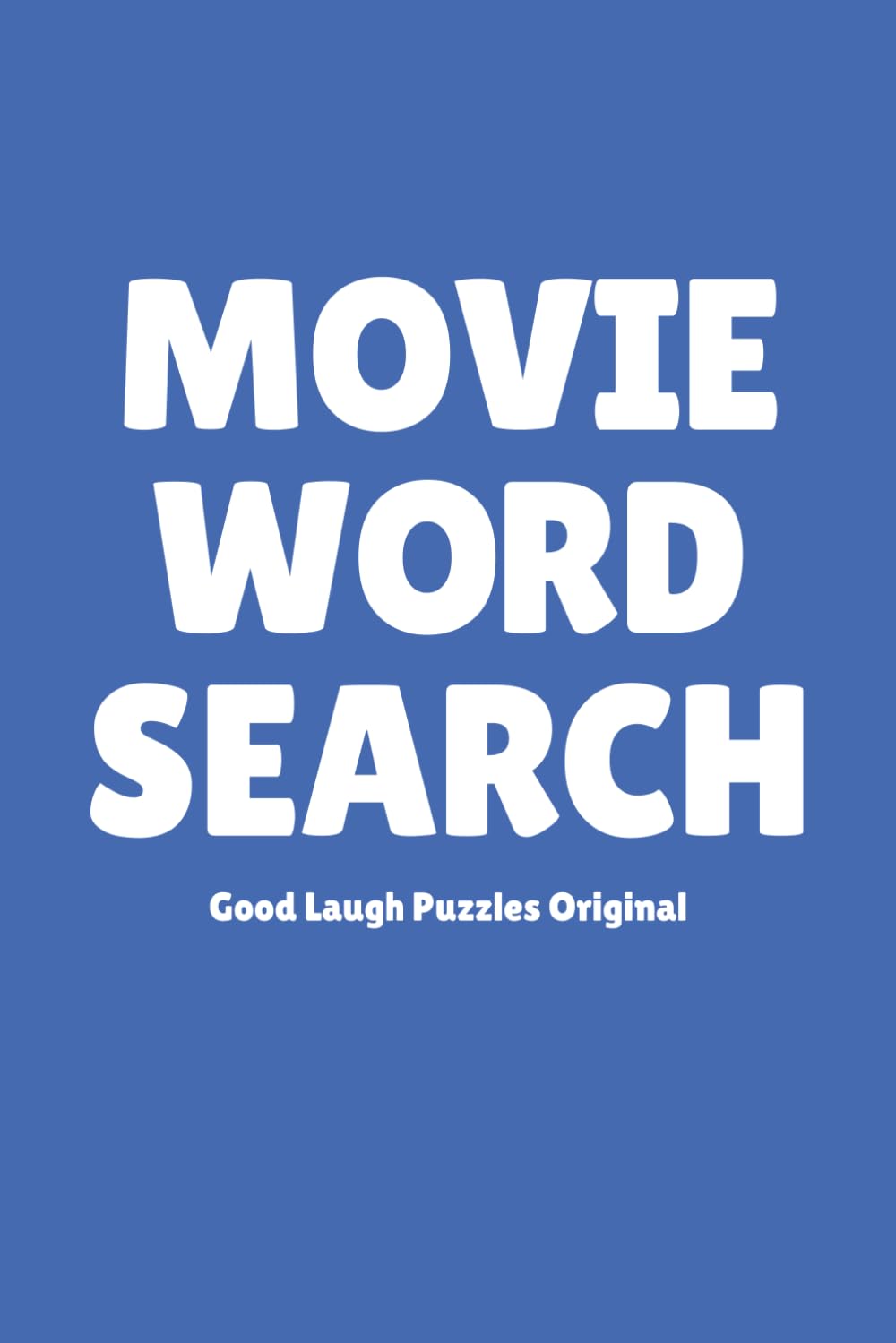 Movie Word Search: Word Searches with Easy to Read Print about Movies, Films, Cinema, and More | 6x9 inches, 100 pages | 50 Puzzles ... Gift for Family, Friends, Relaxation