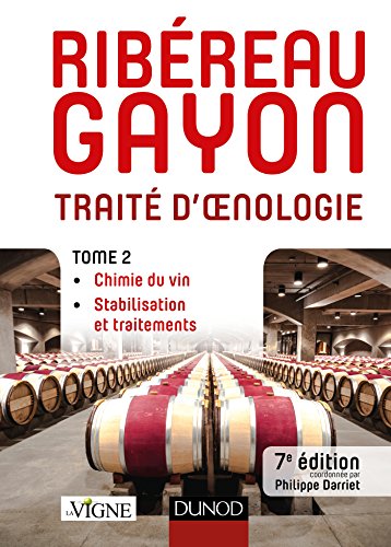 Télécharger Traité d'oenologie - Tome 2 - 7e éd. - Chimie du vin. Stabilisation et traitements: Chimie du vin. PDF Ebook En Ligne