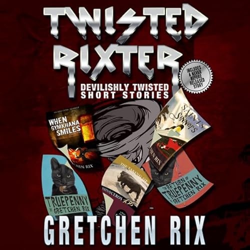 Twisted Rixter Audiolivro Por Gretchen Rix capa