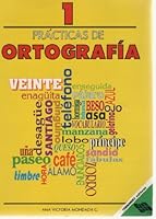 Practicas De Ortografia 1/Spelling Practice 1 9700300242 Book Cover