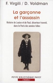 Pocket Book LA GARCONNE ET L'ASSASSIN - PBP N°930: HISTOIRE DE LOUISE ET DE PAUL,DESERTEUR TRAVESTI DANS LE PARIS DES ANNEES FOLLES [French] Book