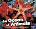 An Ocean of Animals (Habitats around the World)