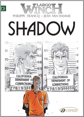 Télécharger Largo Winch - tome 8 Shadow (08) Gratuit