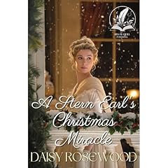 A Stern Earl's Christmas Miracle Audiolibro Por Daisy Rosewood arte de portada