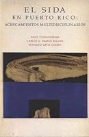 El SIDA en Puerto Rico: Acercamientos multidisciplinarios 0936708271 Book Cover