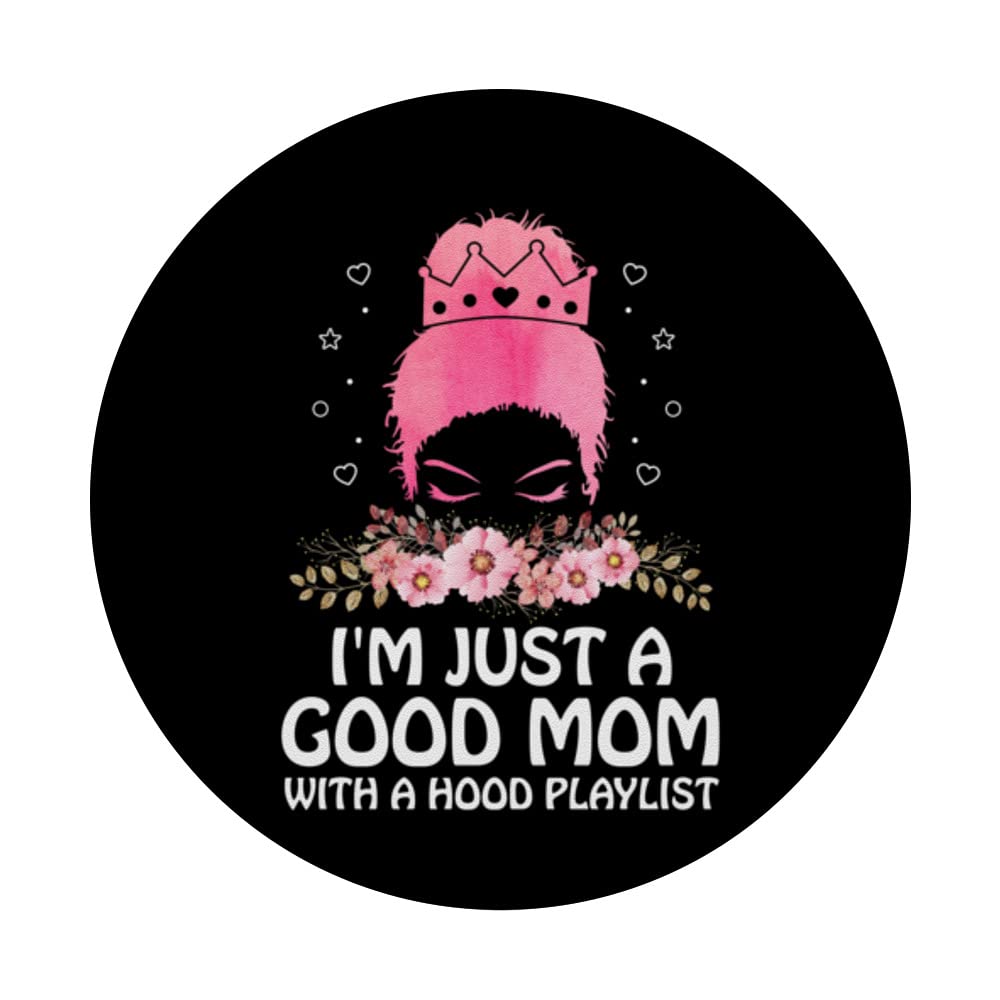 Good Mom with Hood Playlist Mother's Day Sayings Parents PopSockets Swappable PopGrip, Black - Image 3