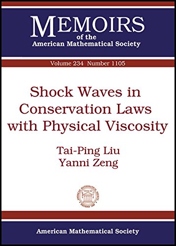 Buy Shock Waves in Conservation Laws With Physical Viscosity (Memoirs of the American Mathematical Society, March 2015) — BookShops.in