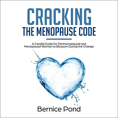 Cracking the Menopause Code A Candid Guide for
