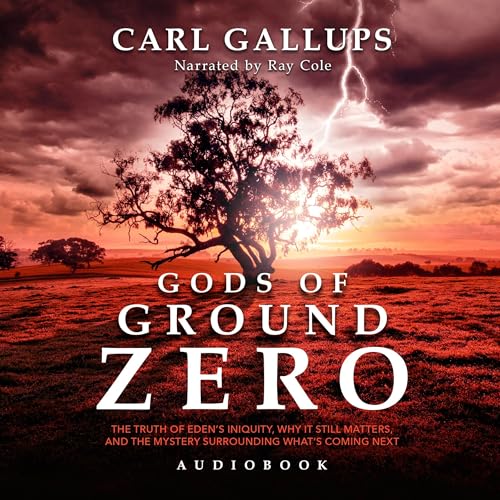 Gods of Ground Zero by Carl Gallups episode artwork