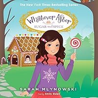 Whatever After: Sugar and Spice 1338161008 Book Cover