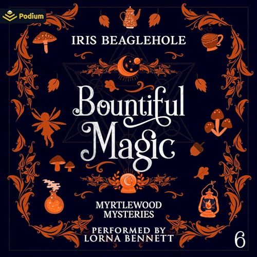 Bountiful Magic by Iris Beaglehole episode artwork